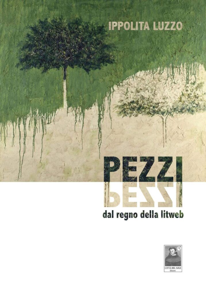 PEZZI – dal Regno della Litweb di Ippolita Luzzo, Città del Sole Edizioni